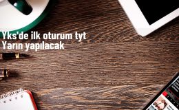 2024-YKS’nin ilk oturumu TYT yarın yapılacak